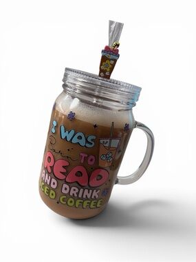 I Was Born to Read & Drink Iced Coffee 22 oz Acrylic Tumbler